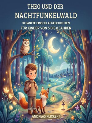 cover image of Theo und der Nachtfunkelwald